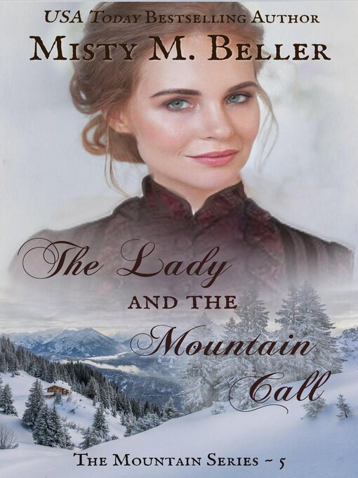 Title details for The Lady and the Mountain Call by Misty M. Beller - Wait list
